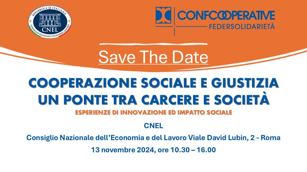 CONVEGNO AL CNEL: COOPERAZIONE SOCIALE PONTE TRA CARCERE E SOCIETA’